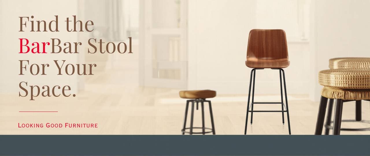 Choose the Perfect Bar Stools for Your Space | Looking Good Furniture Buying Guide