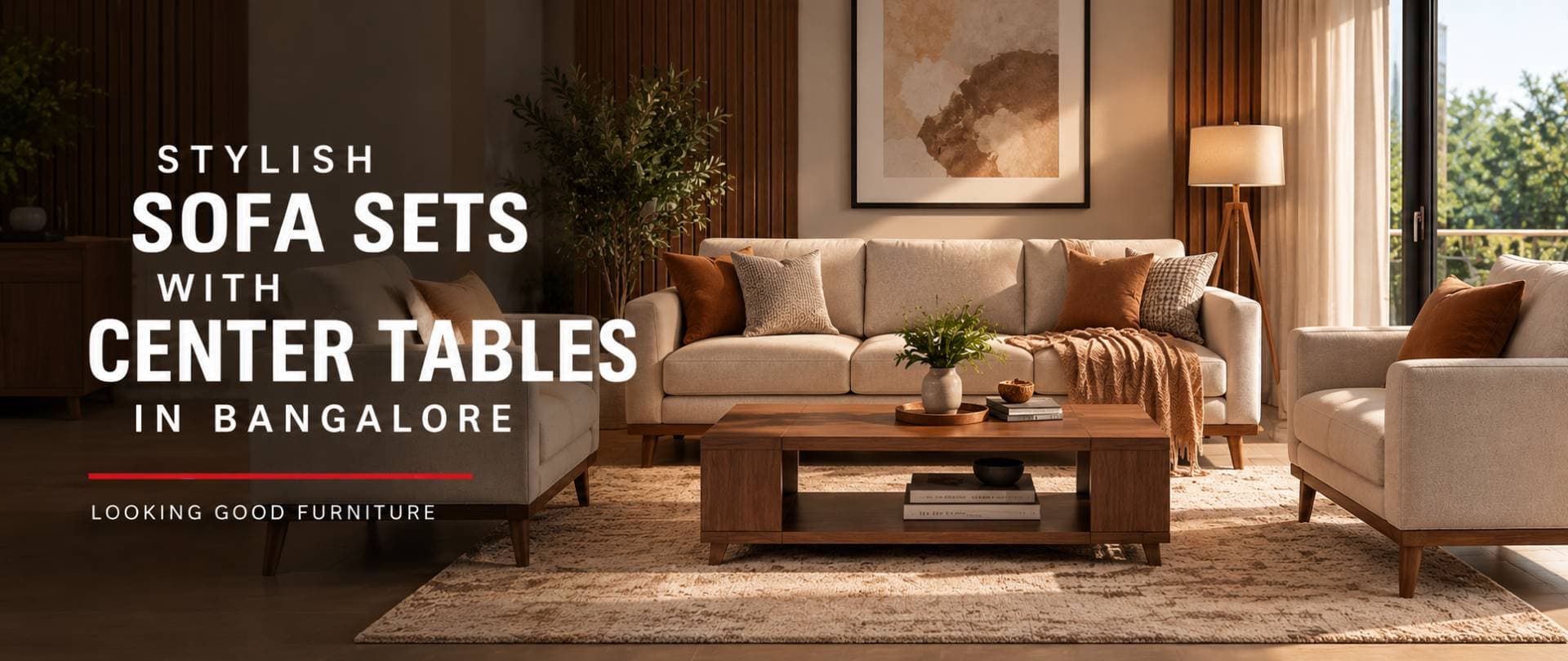 Stylish Sofa Sets with Center Tables in Bangalore | Looking Good Furniture